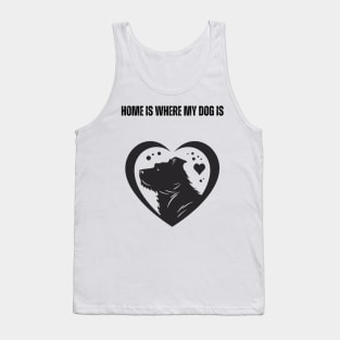 Home Is Where My Dog Is - Minimalist Silhouette Design Tank Top